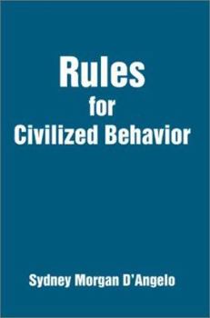 Paperback Rules for Civilized Behavior Book