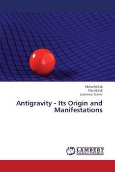 Paperback Antigravity - Its Origin and Manifestations Book