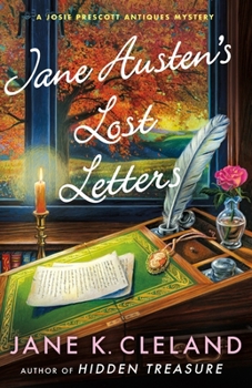 Hardcover Jane Austen's Lost Letters: A Josie Prescott Antiques Mystery Book