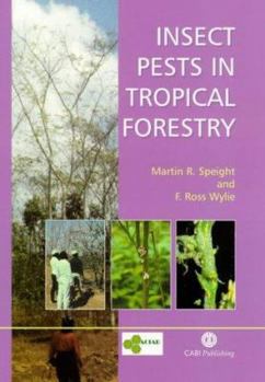 Paperback Insect Pests in Tropical Forestry Book