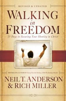Paperback Walking in Freedom: 21 Days to Securing Your Identity in Christ Book