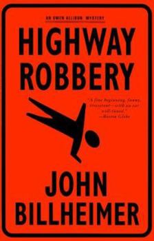 Highway Robbery (Worldwide Library Mysteries) - Book #2 of the Owen Allison