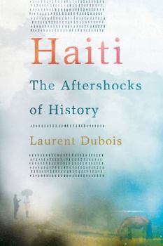 Hardcover Haiti: The Aftershocks of History Book