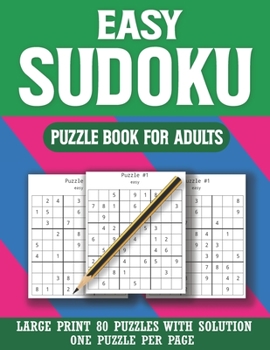 Paperback Easy Sudoku Puzzle Book For Adults: Holiday Fun Perfect for Adults and Seniors & Easy Sudoku Puzzles with solution [Large Print] Book