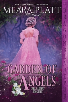 Garden of Angels - Book #5 of the Dark Gardens