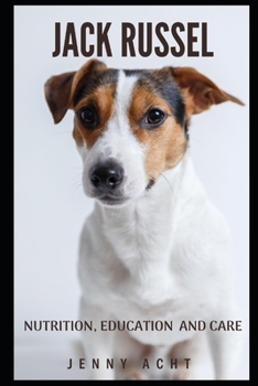 Paperback Jack Russel: Nutrition, Education and Care Book