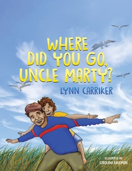 Paperback Where Did You Go, Uncle Marty? Book