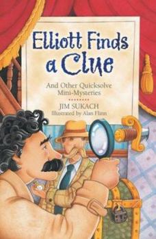 Paperback Elliott Finds a Clue: And Other Quicksolve Mini-Mysteries Book