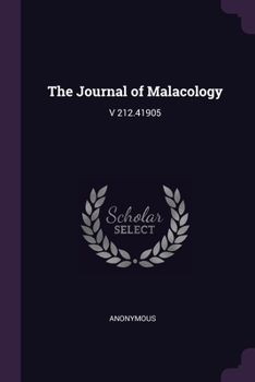 Paperback The Journal of Malacology: V 212.41905 Book