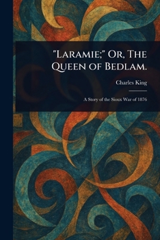 Paperback "Laramie;" Or, The Queen of Bedlam. Book