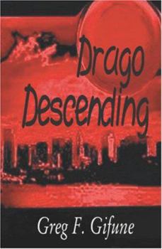 Paperback Drago Descending by Greg F. Gifune (2006-11-01) Book