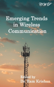 Hardcover Emerging Trends in Wireless Communication Book
