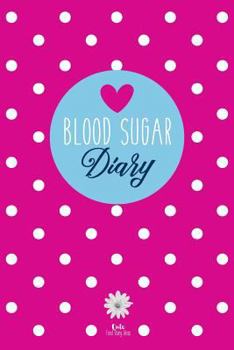 Paperback Blood Sugar Diary: Diabetes Journal for 53 Weeks (Pink) Book