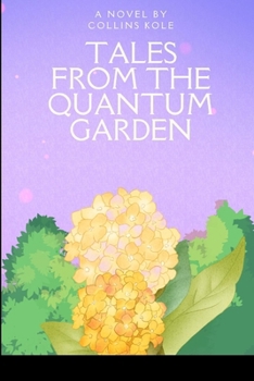 Paperback Tales from the Quantum Garden Book