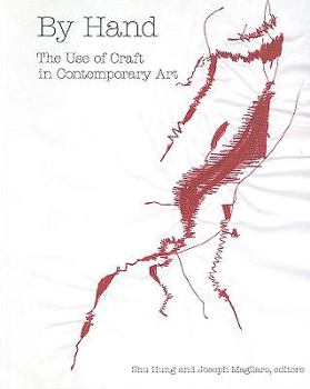 Paperback By Hand: The Use of Craft in Contemporary Art Book