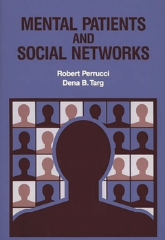 Hardcover Mental Patients and Social Networks Book