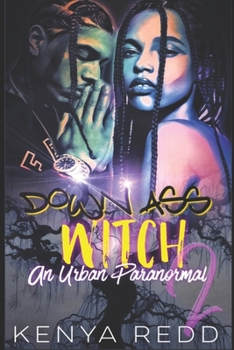 Paperback Down Ass Witch 2: An Urban Paranormal Book