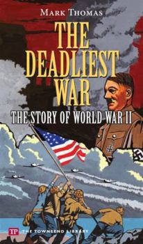 Paperback The Deadliest War (Townsend Library) Book