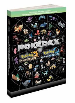 Paperback Pok?mon Ultra Sun & Pok?mon Ultra Moon Edition: The Official National Pok?dex Book