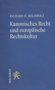 Paperback Kanonisches Recht Und Europaische Rechtskultur [German] Book