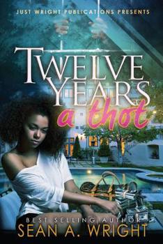 Paperback 12 Years A Thot Book