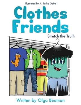 Paperback Clothes Friends: Stretch the Truth Book