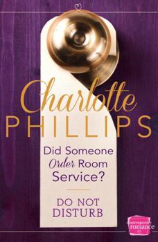 Did Someone Order Room Service?: (A Novella) - Book #2 of the Do Not Disturb