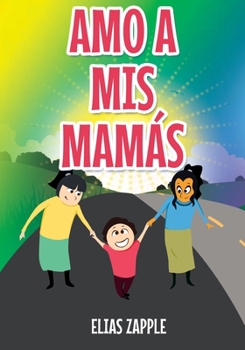 Paperback Amo a MIS Mamás [Spanish] Book