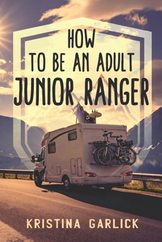 Paperback How to be an Adult Junior Ranger Book