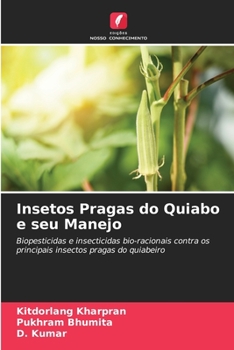 Paperback Insetos Pragas do Quiabo e seu Manejo [Portuguese] Book