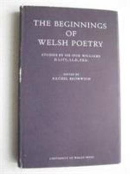 Hardcover The beginnings of Welsh poetry: studies, Book