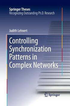 Paperback Controlling Synchronization Patterns in Complex Networks Book