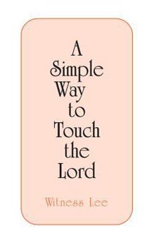Paperback Simple Way to Touch Lord Book