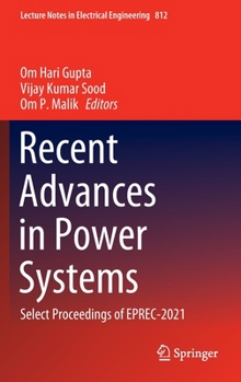 Hardcover Recent Advances in Power Systems: Select Proceedings of Eprec-2021 Book
