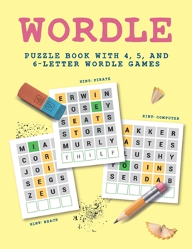 Paperback Wordle Puzzle Book With 4, 5, and 6 - Letter Wordle Games: A Daily Word Game Wordle Challenge Book