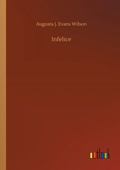 Paperback Infelice Book