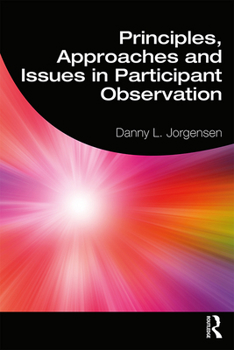 Paperback Principles, Approaches and Issues in Participant Observation Book