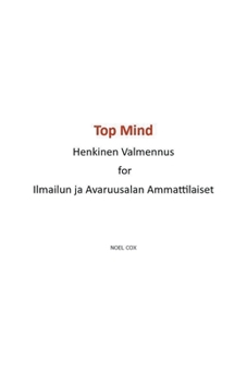Top Mind Henkinen Valmennus for Ilmailun ja Avaruusalan Ammattilaiset