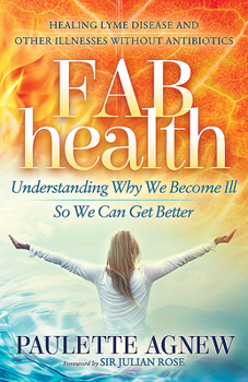 Paperback Fab Health: Understanding Why We Become Ill So We Can Get Better Book