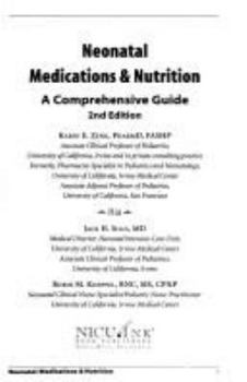 Hardcover Neonatal Medication and Nutrition: A Comprehensive Guide Book