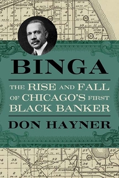 Paperback Binga: The Rise and Fall of Chicago's First Black Banker Book