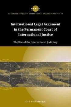 Paperback International Legal Argument in the Permanent Court of International Justice: The Rise of the International Judiciary Book