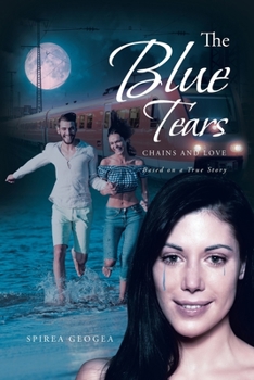 Paperback The Blue Tears: Chains and Love Book