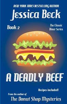 A Deadly Beef - Book #2 of the Classic Diner