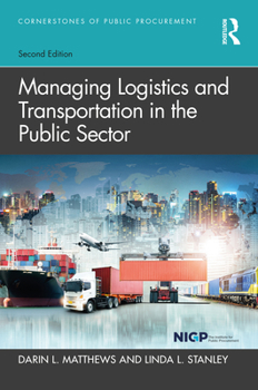 Hardcover Managing Logistics and Transportation in the Public Sector Book