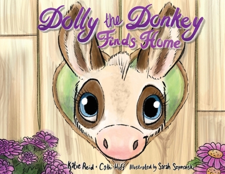 Paperback Dolly the Donkey Finds Home Book