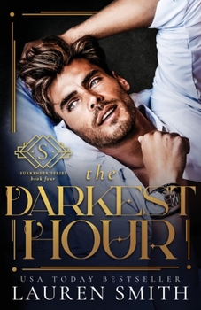 The Darkest Hour - Book #4 of the Surrender