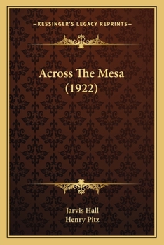 Paperback Across The Mesa (1922) Book
