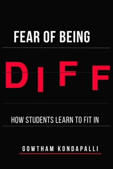 Fear of Being Different: How Students Learn to Fit In