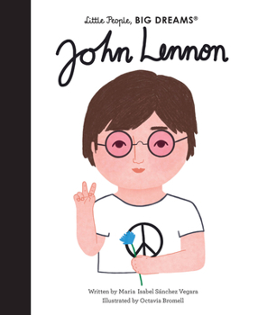 John Lennon - Book  of the Little People, Big Dreams